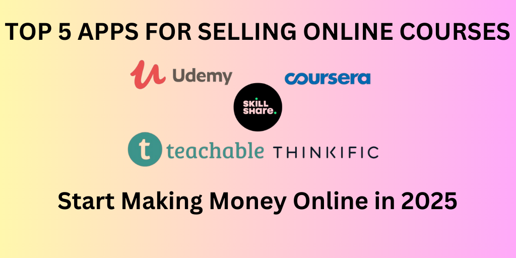 Top 5 Teaching Apps For Selling Online Courses